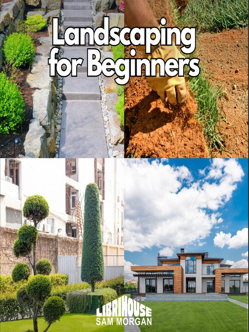 Title details for Landscaping for Beginners by Sam Morgan - Wait list